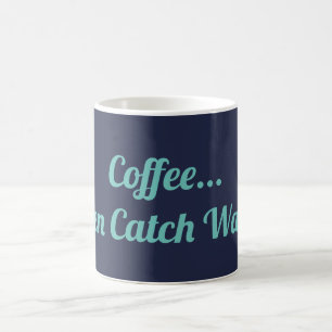 Kaffee fangen dann Wellen-Tasse Tasse