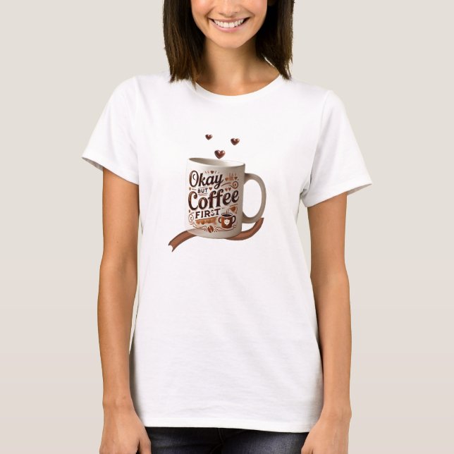 Kaffee First Coffein Adoption T-Shirt (Vorderseite)