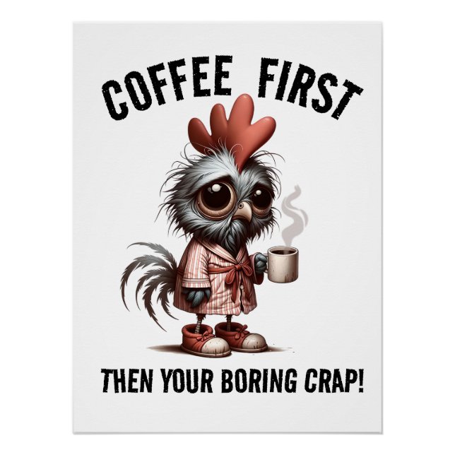 Kaffee First Meme Poster (Vorderseite)