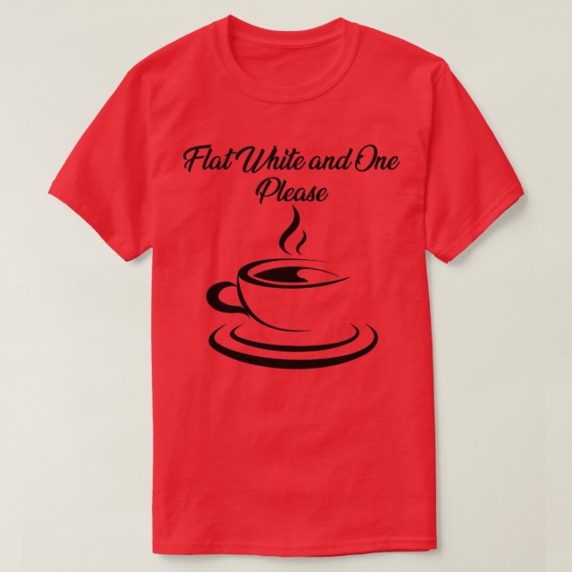 Kaffee Flat weiß und eins, bitte optimiert für lig T-Shirt (Design vorne)