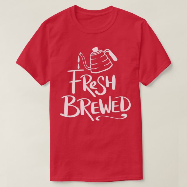 Kaffee Frischbraun T-Shirt (Design vorne)