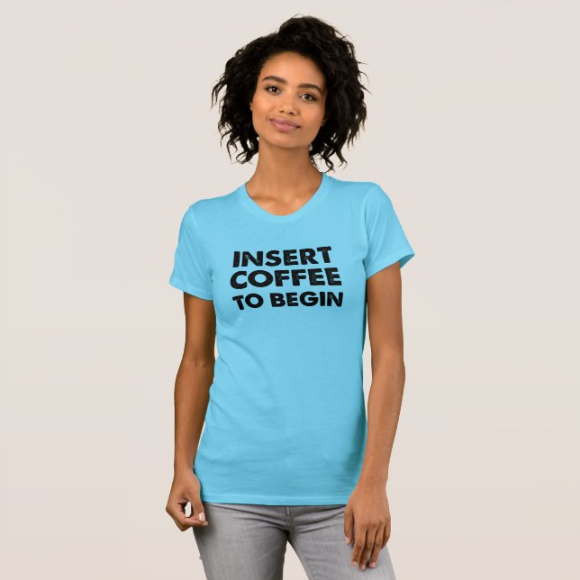 Kaffee-Funny-Hemd einfügen T-Shirt (Vorne ganz)