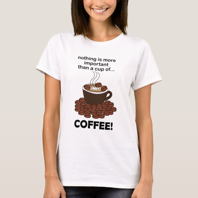 Kaffee Funny Kaffee Lover Kaffee Kaffee Kaffee T-Shirt (Vorderseite)
