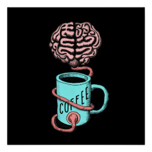 Kaffee für das Gehirn. Lustige Kaffee-Illustration Poster