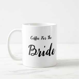 Kaffee für die Braut Kaffeetasse