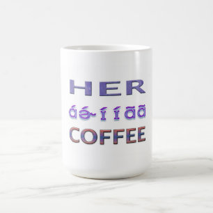 Kaffee für Frauen Tasse
