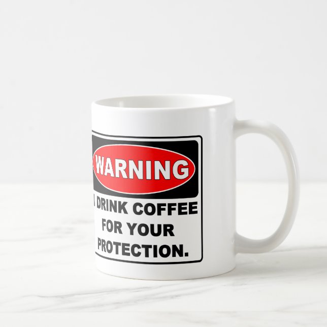 KAFFEE FÜR IHREN SCHUTZ TASSE (Rechts)