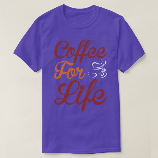 Kaffee fürs Leben T-Shirt (Design vorne)
