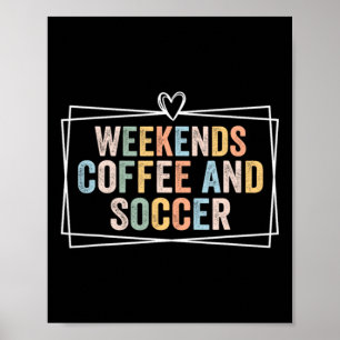 Kaffee-Fußball-Mama-Shirt-Geschenk für Frauen Woch Poster