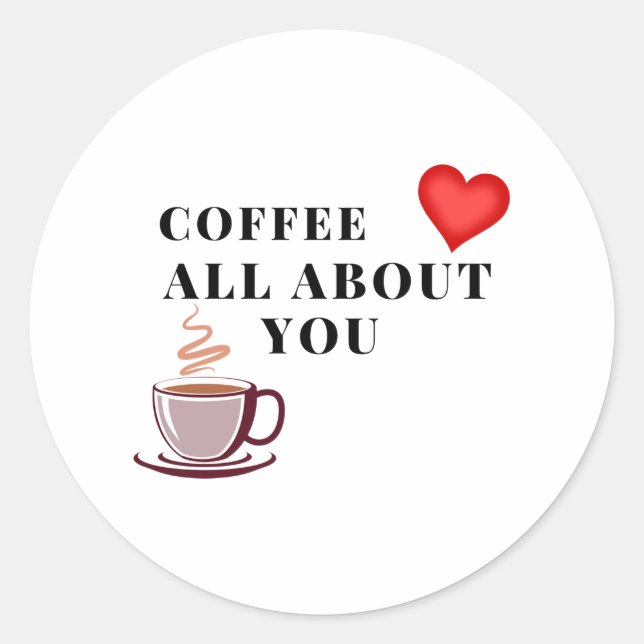 Kaffee ganz Unisex Runder Aufkleber (Vorderseite)