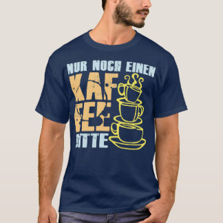 Kaffee, geliebt von Coffein-Liebhabern 21 T-Shirt