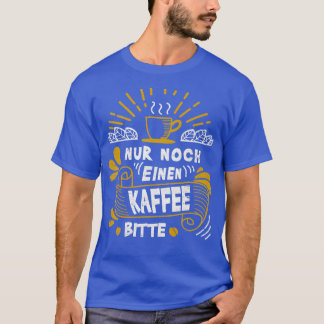 Kaffee, geliebt von Coffein-Liebhabern 7 T-Shirt