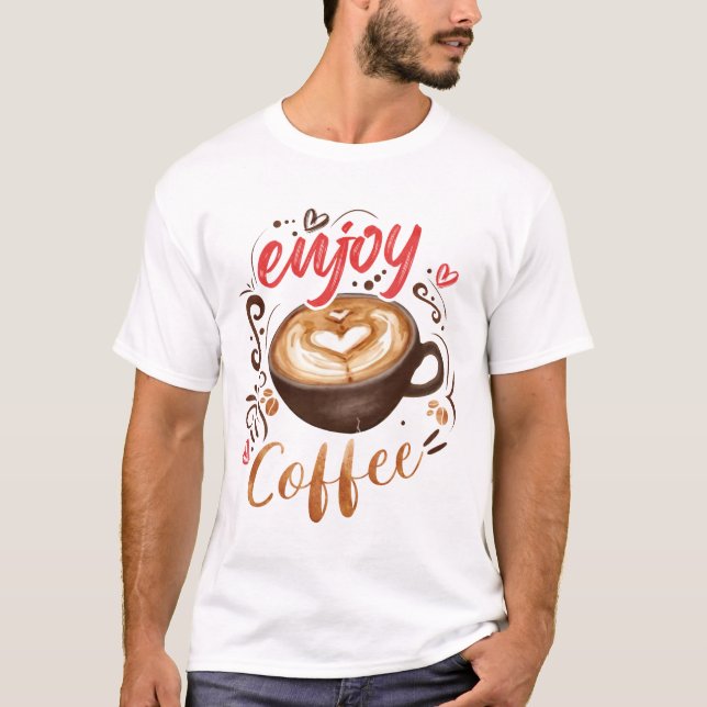 Kaffee genießen T-Shirt (Vorderseite)