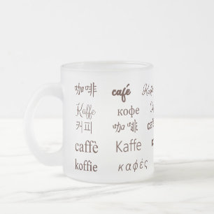 "Kaffee" Geschrieben in 13 Sprachen Mattglastasse