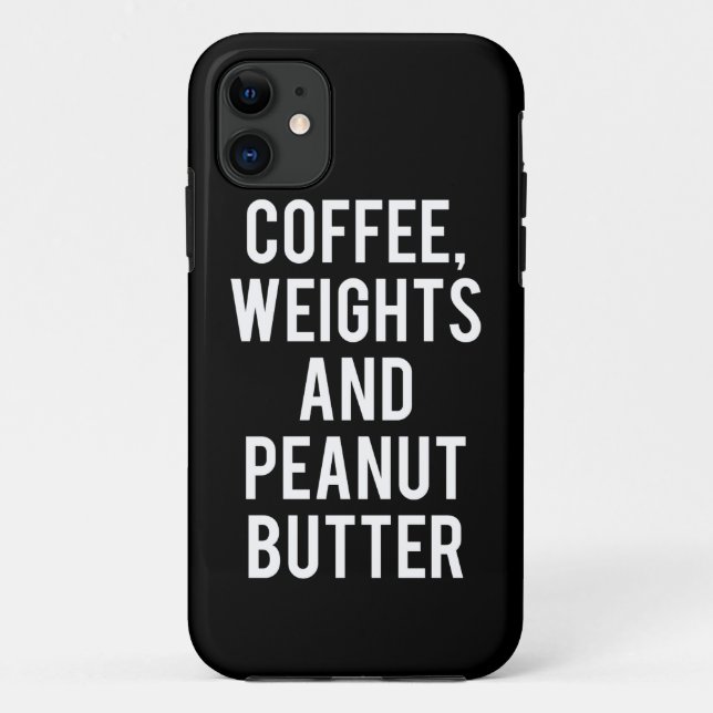 Kaffee, Gewichte und Erdnussbutter - Witzige Neuhe Case-Mate iPhone Hülle (Rückseite)