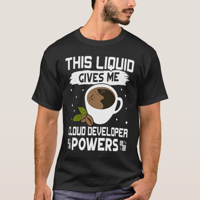 Kaffee gibt mir Cloud Developer Power T-Shirt (Vorderseite)