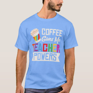 Kaffee gibt mir Meeacher-Kräfte Retro-Schulbildner T-Shirt