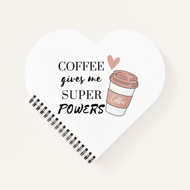 Kaffee gibt mir super Power Notizbuch (Vorderseite)