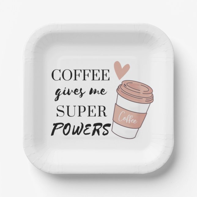 Kaffee gibt mir super Power Papier Teller (Vorderseite)