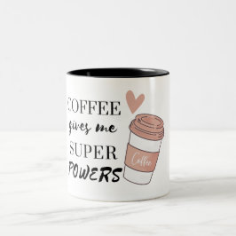 Kaffee gibt mir super Power Zweifarbige Tasse