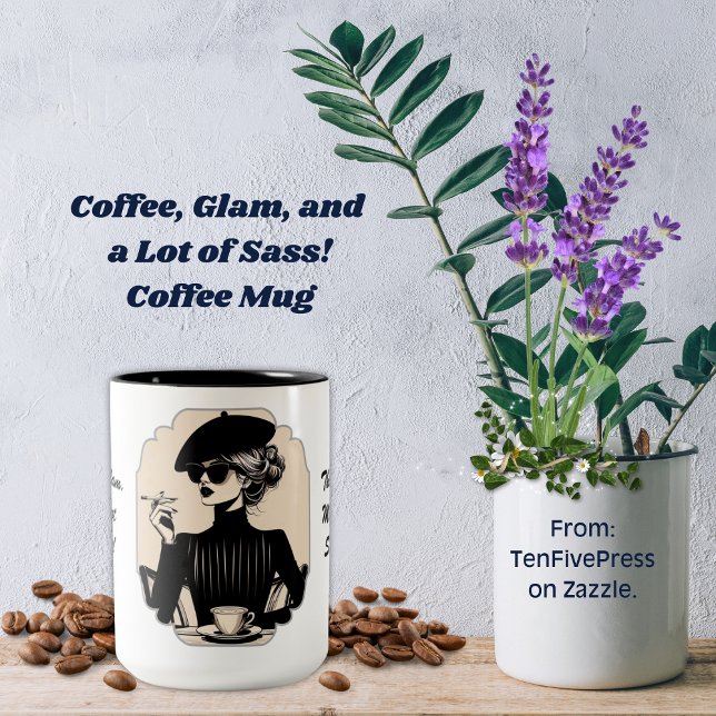 Kaffee, Glam & eine Menge Sass-Kaffee-Tasse Zweifarbige Tasse (Von Creator hochgeladen)