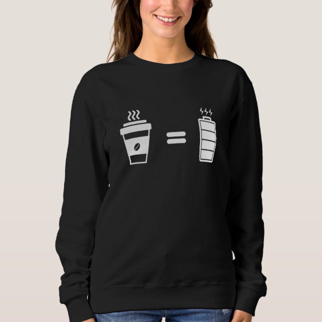 Kaffee gleicht voll kostenpflichtige Neuheit Sweatshirt (Vorderseite)