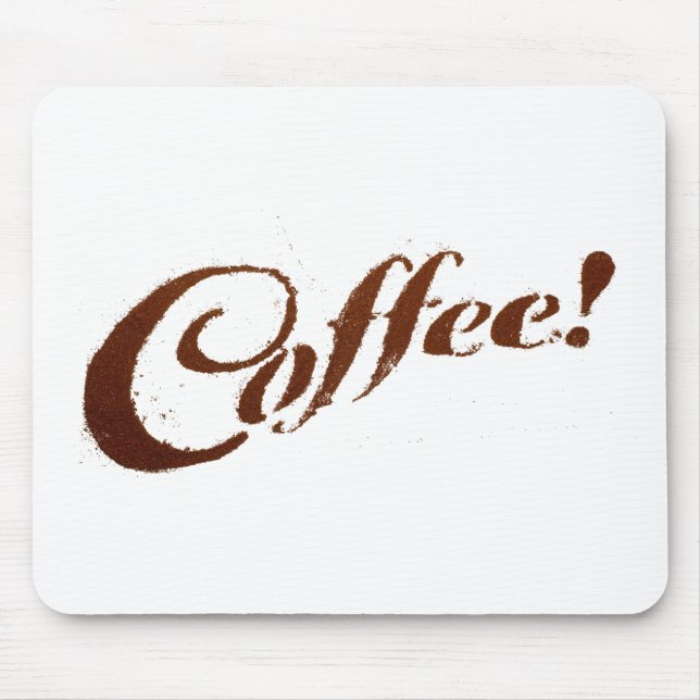 Kaffee Grounds Kaffee - Mousepad (Vorne)