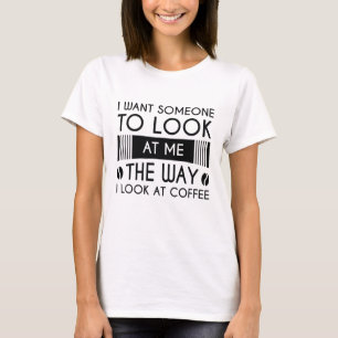 Kaffee gucken T-Shirt