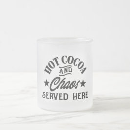 Kaffee heiß Kakao und Chaos lustiges Schlammdesign Mattglastasse