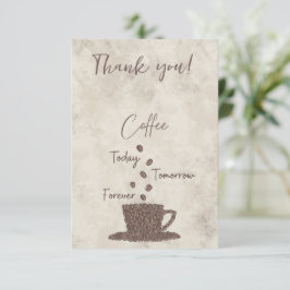 Kaffee heute Morgen für immer Dankeskarte