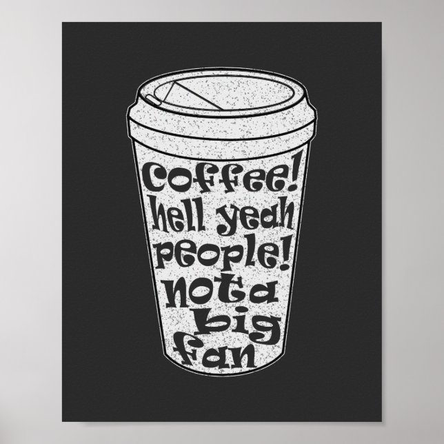 Kaffee Hölle ja Leute nicht ein großer Fan Introve Poster (Vorne)