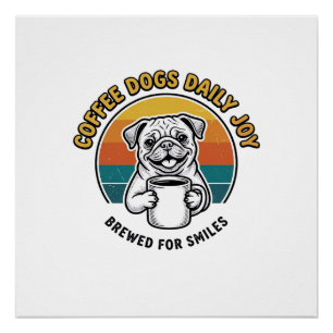 Kaffee-Hund-Shirt Vintage graviertes Pup-Mug-Desig Poster