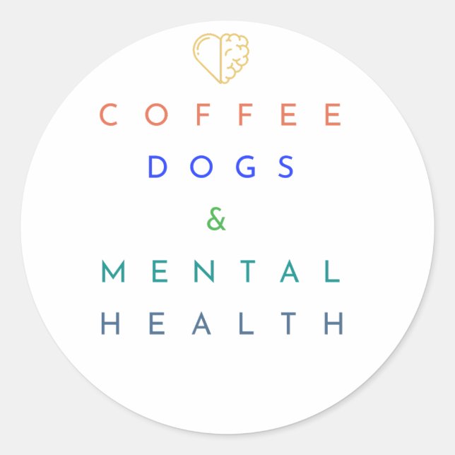 Kaffee, Hunde und psychische Gesundheit - das perf Runder Aufkleber (Vorderseite)