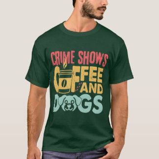 Kaffee Hunde Verbrechen zeigt Funny Coffee Hund Li T-Shirt