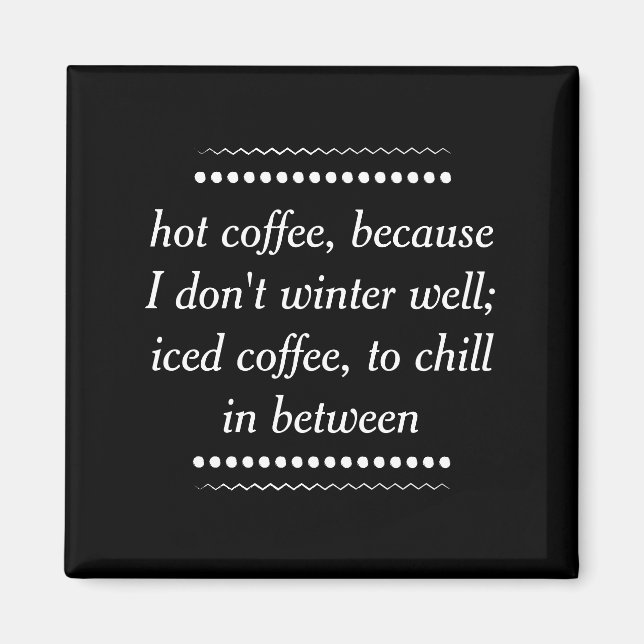 Kaffee immer magnet (Vorne)