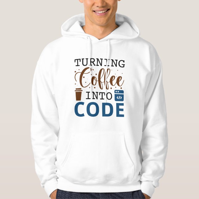 Kaffee in Code umwandeln Hoodie (Vorderseite)