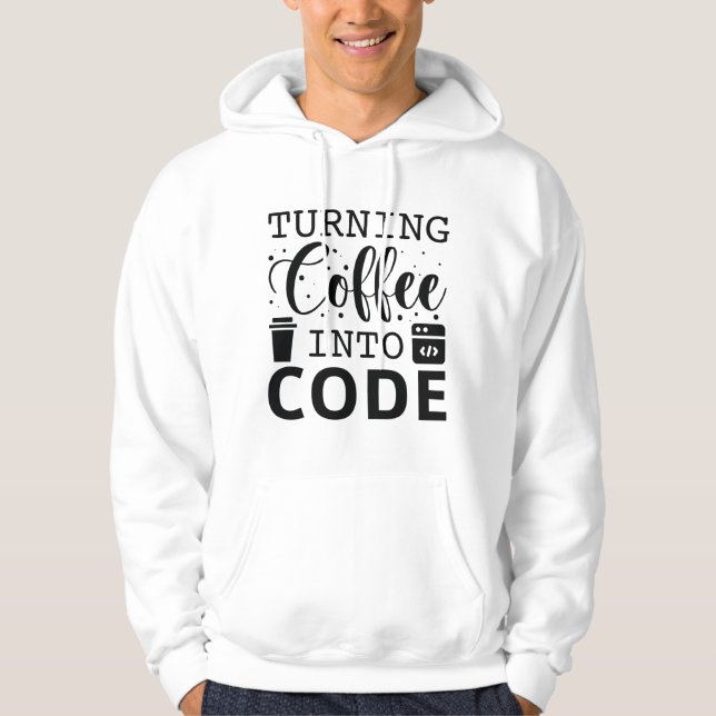 Kaffee in Code umwandeln Hoodie (Vorderseite)