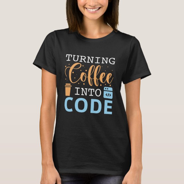 Kaffee in Code umwandeln T-Shirt (Vorderseite)