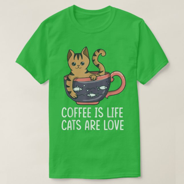 Kaffee ist das Leben Katzen sind Liebe Cat Drink B T-Shirt (Design vorne)