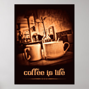 Kaffee ist das Leben Poster