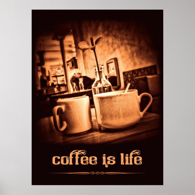 Kaffee ist das Leben Poster (Vorne)