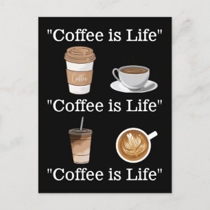 "Kaffee ist das Leben" Postkarte