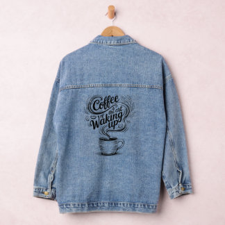 Kaffee ist die Kunst des Erwachens Jeansjacke