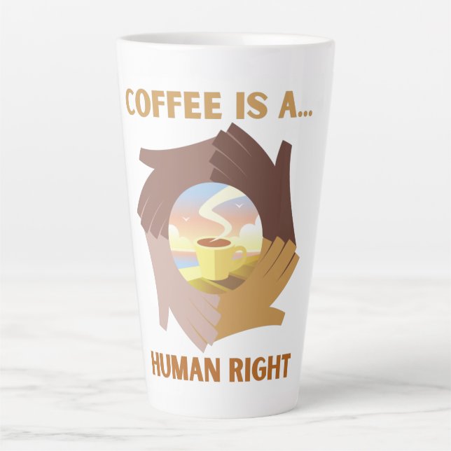 KAFFEE IST EIN MENSCHENRECHT MILCHTASSE (Vorderseite)
