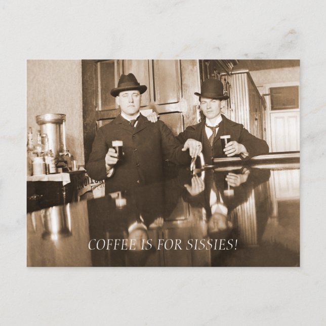 Kaffee ist für Sissies 1890 Men Drinking Beer Postkarte (Vorderseite)
