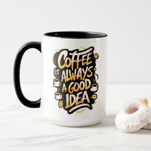 Kaffee ist gut Zitat 2 Tasse