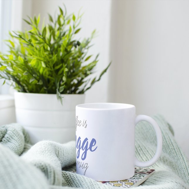 Kaffee ist Hygge Kaffeetasse (Von Creator hochgeladen)