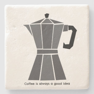 Kaffee ist immer eine gute Idee Italienischer Moka Steinuntersetzer