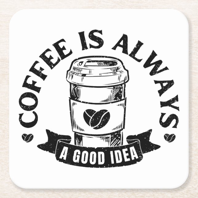 Kaffee ist immer eine gute Idee Rechteckiger Pappuntersetzer (Vorderseite)