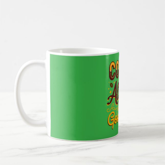 "Kaffee ist immer eine gute Idee" witzige Idee Kaffeetasse (Links)
